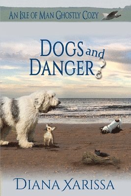 Dogs and Danger 1