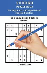 bokomslag Sudoku: 100 Easy Puzzles for Beginners and Experienced Sudoku Puzzlers Vol. 1