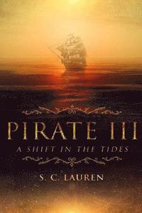 bokomslag Pirate III: A Shift in Tides