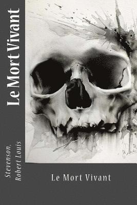 Le Mort Vivant 1