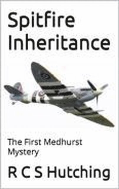 R. C. S. Hutching - Spitfire Inheritance, Häftad