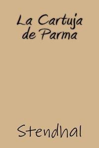 bokomslag La Cartuja de Parma