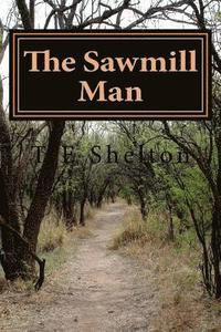 bokomslag The Sawmill Man
