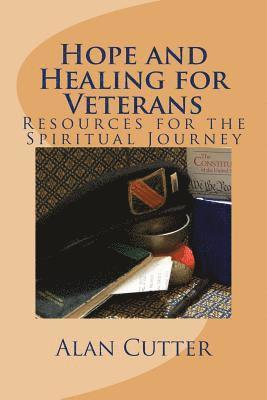 bokomslag Hope and Healing for Veterans: Resources for the Spiritual Journey