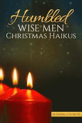 Humbled Wise Men Christmas Haikus 1