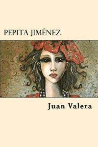 bokomslag Pepita Jimenez (Spanish Edition)