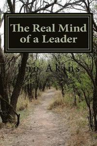 bokomslag The Real Mind of a Leader