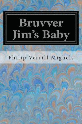 Bruvver Jim's Baby 1