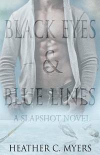 bokomslag Black Eyes & Blue Lines: Book 2 in The Slapshot Series