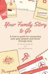 bokomslag Your Family Story To Go