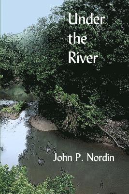 Under the River