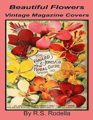 Beautiful Flowers Vintage Magazine Covers: Coffee Table Book 1