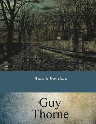 When It Was Dark