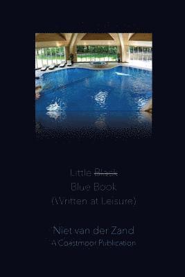 Little Black Blue Book (Written at Leisure) 1