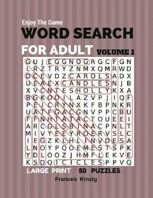 Frances Kinzig - Enjoy The Game Word Search For Adult Volume 1 Large Print 50 Puzzles: Word Search For Adult Volume 1 Puzzles Books, Häftad