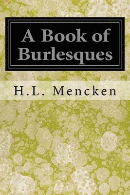 A Book of Burlesques 1