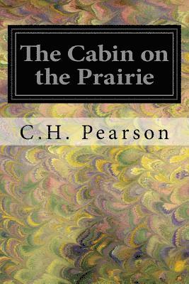 The Cabin on the Prairie 1