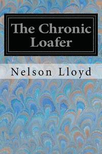 bokomslag The Chronic Loafer