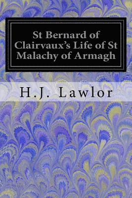 St Bernard of Clairvaux's Life of St Malachy of Armagh 1