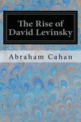 The Rise of David Levinsky 1