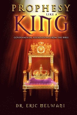 Prophesy like a King 1