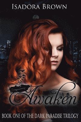 bokomslag Awaken: Book 1 of The Dark Paradise Trilogy