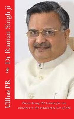 bokomslag Dr Raman Singh ji: Bring ISI helmet in the mandatory list of BIS