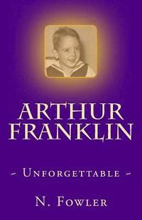 bokomslag Arthur Franklin: Unforgettable