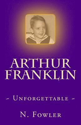 Arthur Franklin: Unforgettable 1