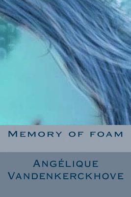 Memory of foam 1