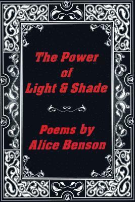 Alice Benson - The Power of Light & Shade, Häftad. Tillgänglighet: Lägg i varukorg