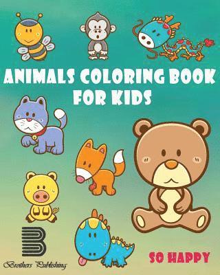 Animals Coloring Book For Kids: Happy Coloring 1