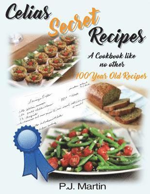 Celias Secret Recipes 1