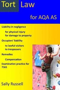 bokomslag Tort Law for AQA AS: plus links to the non-substantive law (the English legal system)