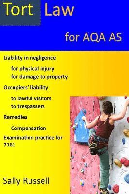 bokomslag Tort Law for AQA AS: plus links to the non-substantive law (the English legal system)