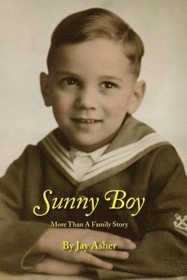 bokomslag Sunny Boy: More Than A Family Story