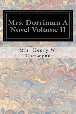 bokomslag Mrs. Dorriman A Novel Volume II