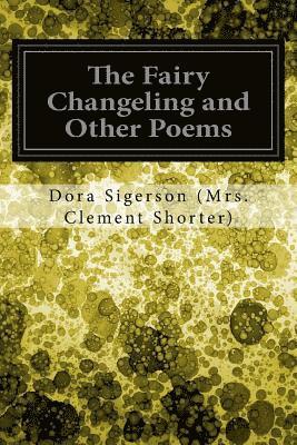 bokomslag The Fairy Changeling and Other Poems