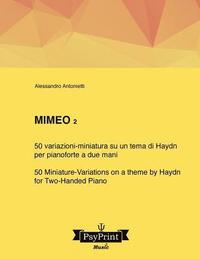 bokomslag Mimeo 2: 50 variazioni-miniatura su un tema di Haydn (per pianoforte a due mani) - 50 Miniature-Variations on a Theme by Haydn (for Two-handed Piano)