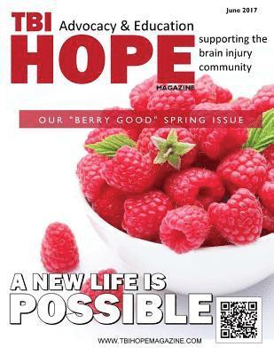 TBI HOPE Magazine - June 2017 1