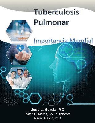 bokomslag Tuberculosis pulmonar: Importancia mundial