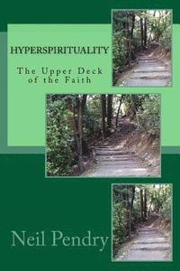 bokomslag Hyperspirituality: The Upper Deck of the Faith