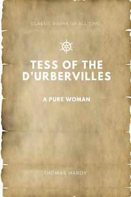 Tess of the d'Urbervilles: A Pure Woman