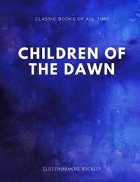 bokomslag Children of the Dawn