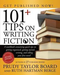 bokomslag 101+ Tips on Writing Fiction