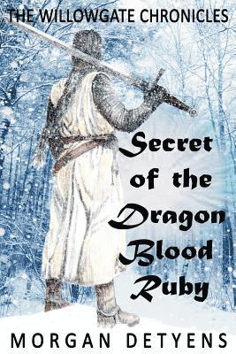 bokomslag Secret of the Dragon Blood Ruby