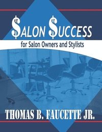 bokomslag Salon Success for Salon Owners and Stylists