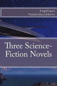 bokomslag Three Science-Fiction Novels