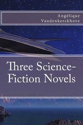 Three Science-Fiction Novels 1