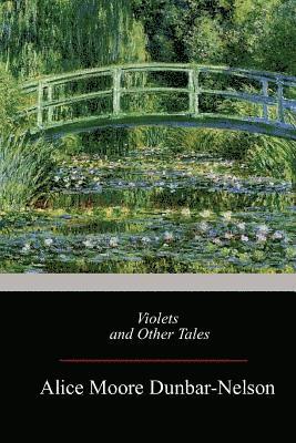 Violets and Other Tales 1